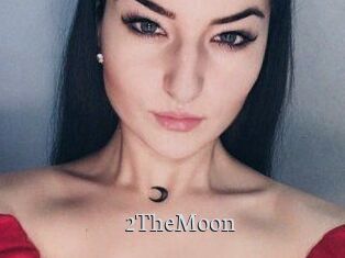 2TheMoon