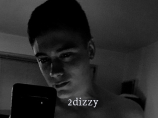 2dizzy