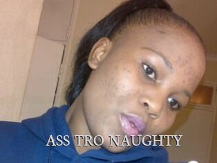 ASS_TRO_NAUGHTY