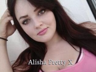 Alisha_Pretty_X