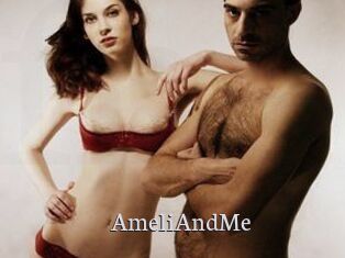 AmeliAndMe