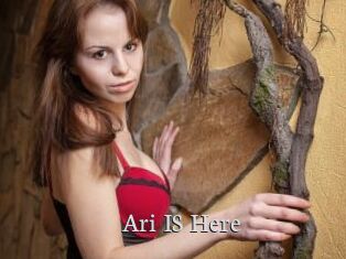 Ari_IS_Here