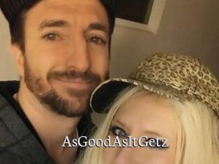AsGoodAsItGetz