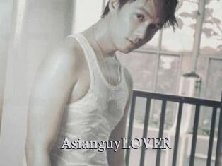 AsianguyLOVER