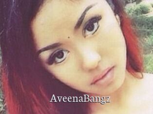 AveenaBangz