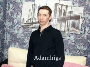 Adamhigs