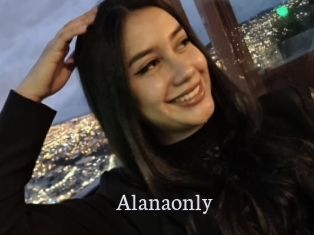 Alanaonly
