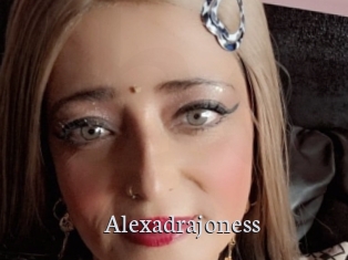 Alexadrajoness