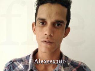 Alexsex300