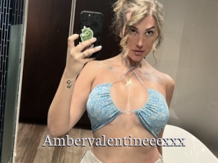 Ambervalentineeexxx