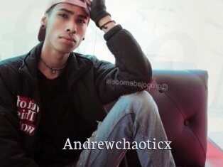 Andrewchaoticx
