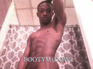 BOOTYM3DOWn