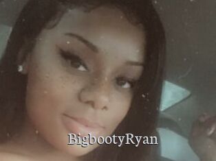 BigbootyRyan