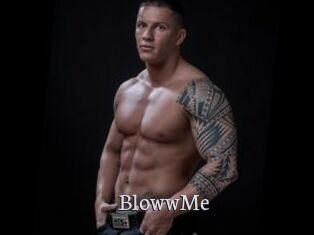 BlowwMe