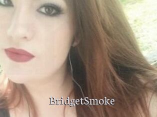 BridgetSmoke