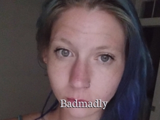 Badmadly