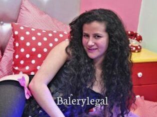 Balerylegal
