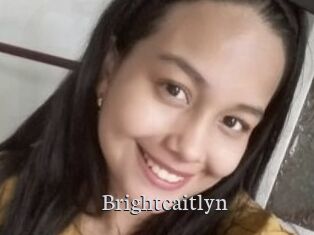 Brightcaitlyn