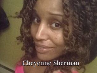 Cheyenne_Sherman