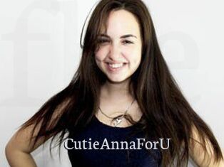 CutieAnnaForU