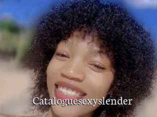 Cataloguesexyslender