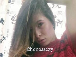 Chenoasexy