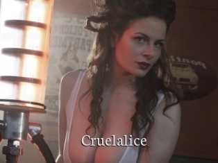 Cruelalice