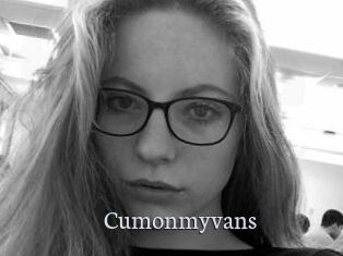 Cumonmyvans