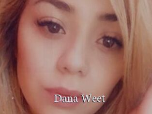 Dana_Weet
