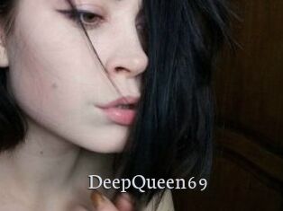 DeepQueen69