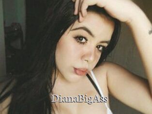 DianaBigAss