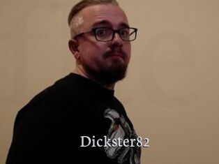 Dickster82