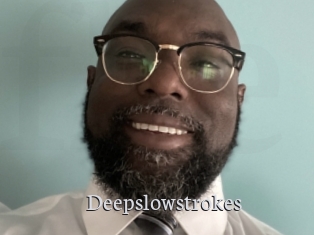 Deepslowstrokes