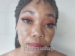 Dirtynanha31