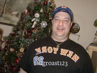 Dugroast123