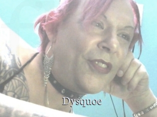 Dysquoe