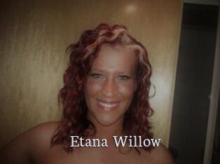 Etana_Willow