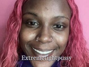 Extremetightpussy