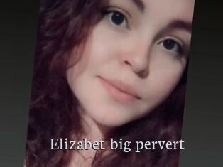 Elizabet_big_pervert