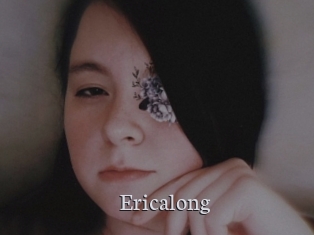 Ericalong