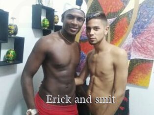 Erick_and_smit