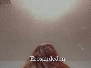 Erosandeden