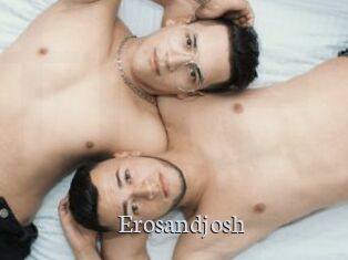 Erosandjosh