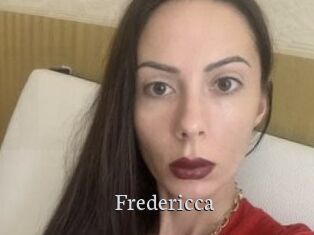 Fredericca