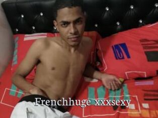 Frenchhuge_xxxsexy