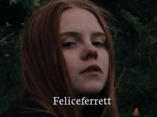 Feliceferrett