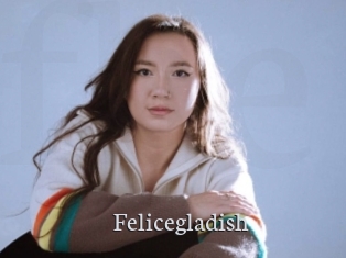 Felicegladish