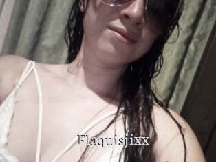 Flaquisjixx