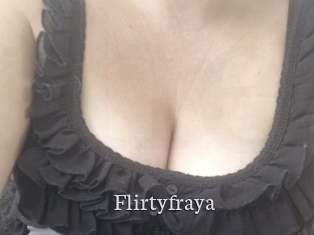 Flirtyfraya