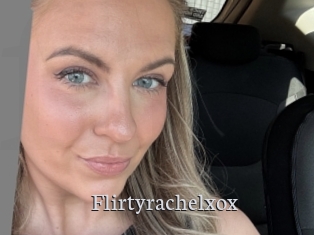 Flirtyrachelxox